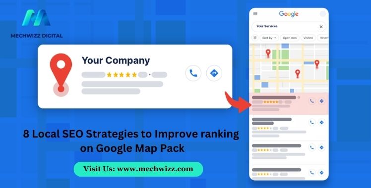8 Local SEO Strategies to Improve ranking on Google Map Pack